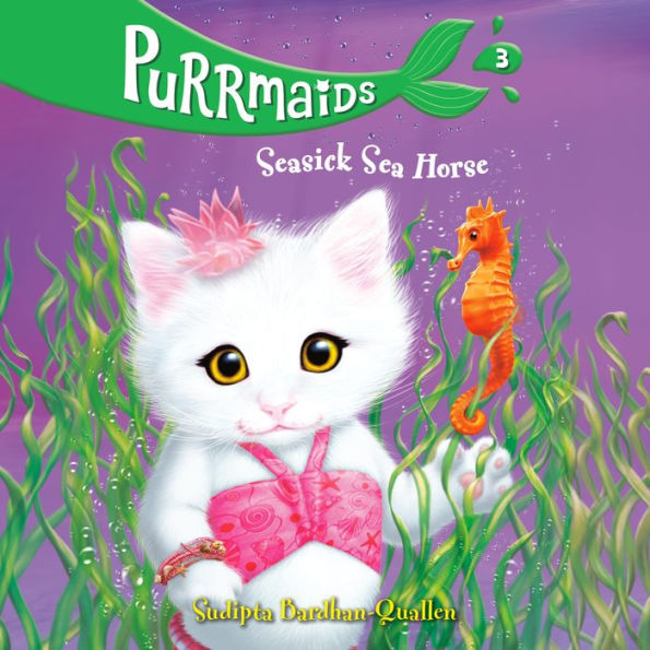 Seasick Sea Horse (Purrmaids Series #3)