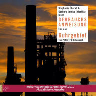 Gebrauchsanweisung für das Ruhrgebiet (Gekürzt) (Abridged)