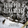 Love for a Deaf Rebel: Schizophrenia on Bowen Island