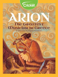 Arion: The Greatest Musician in Greece