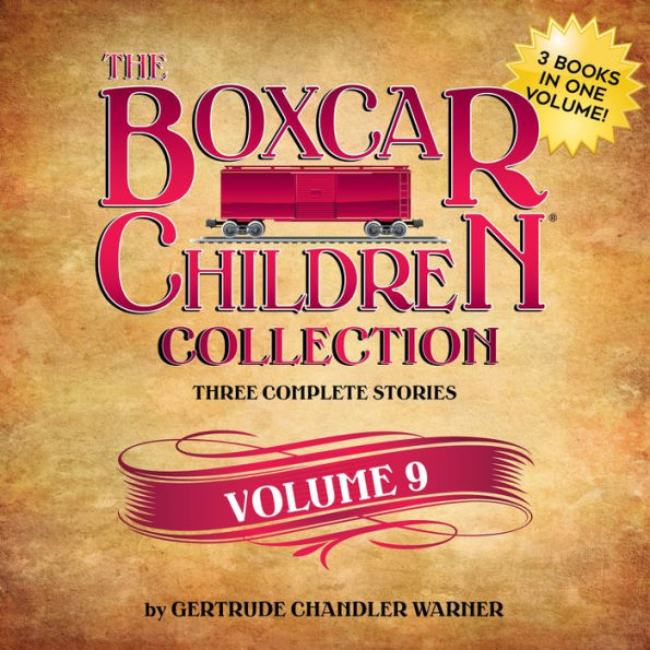 The Boxcar Children Collection Volume 9: The Amusement Park Mystery, The Mystery of the Mixed-Up Zoo, The Camp-Out Mystery