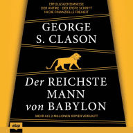 Der reichste Mann von Babylon (Ungekürzt)