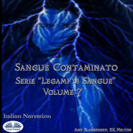 Sangue Contaminato (Legami Di Sangue - Volume 7)