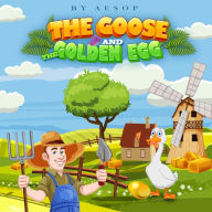 The Goose and the Golden Egg