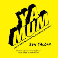 YA MUM: and Other Stories from the Backstreets of Britain