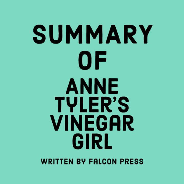 Summary of Anne Tyler's Vinegar Girl by Falcon Press, Kim Jones 2940178589137 Audiobook