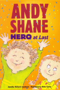 Andy Shane, Hero At Last