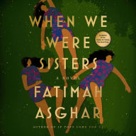 When We Were Sisters: A Novel