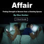 Affair: Finding Strength to Recover from a Cheating Spouse