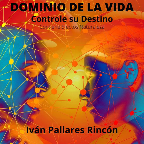 Dominio de la Vida: Controle su Destino