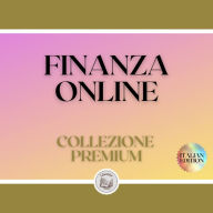 FINANZA ONLINE: COLLEZIONE PREMIUM (3 LIBRI)