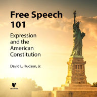 Freedom of Speech: Understanding the First Amendment