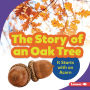 The Story of an Oak Tree: It Starts with an Acorn