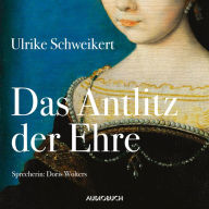 Das Antlitz der Ehre (Abridged)