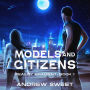 Models and Citizens