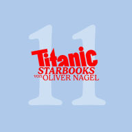 TiTANIC Starbooks von Oliver Nagel, Folge 11: Heino - Und sie lieben mich doch