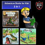 Adventure Books for Kids: 3 in 1 of the Best Adventures for Kids (Kids' Adventure Stories)