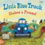 Little Blue Truck Makes a Friend: A Friendship Book for Kids