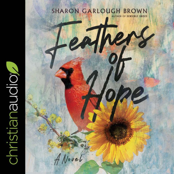 Feathers of Hope: A Novel