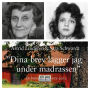 Dina brev lägger jag under madrassen: en brevväxling 1971-2002