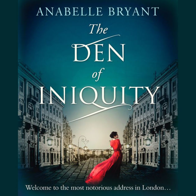 The Den Of Iniquity A Timeless Historical Romance Perfect For Fans Of