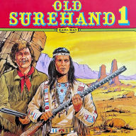 Karl May, Folge 1: Old Surehand