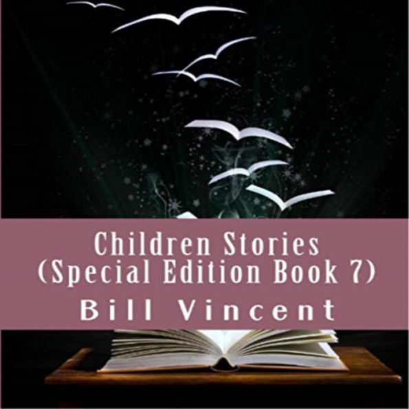 Children Stories (Special Edition Book 7): Christian Tales to Remember
