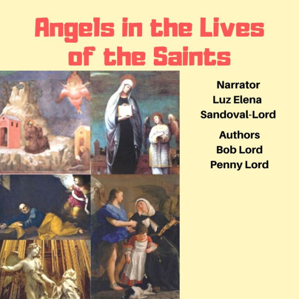 Angels in the Lives of the Saints