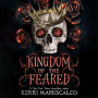 Kingdom of the Feared (Kingdom of the Wicked Series #3)