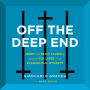 Off the Deep End: Jerry and Becki Falwell and the Collapse of an Evangelical Dynasty