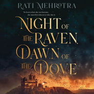 Night of the Raven, Dawn of the Dove