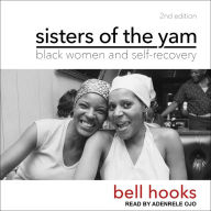 Sisters of the Yam: Black Women and Self-Recovery (2nd Edition)