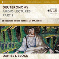 Deuteronomy: Audio Lectures Part 2