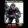 Special Forces For Kids: Navy SEALs
