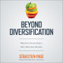 Beyond Diversification: What Every Investor Needs to Know About Asset Allocation