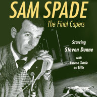 The Adventures of Sam Spade: The Final Capers