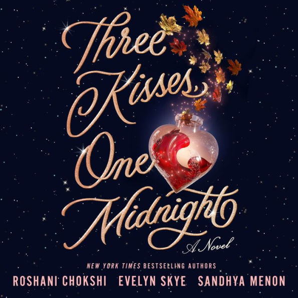 Three Kisses, One Midnight: A Novel