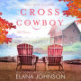Cross Cowboy: A Cooper Brothers Novel