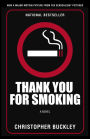 Thank You For Smoking: A novel (Abridged)