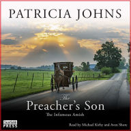 The Preacher's Son: The Infamous Amish, Book One
