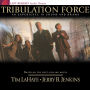 Tribulation Force: The Continuing Drama of Those Left Behind (Abridged)