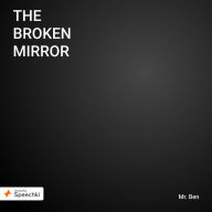 The Broken Mirror