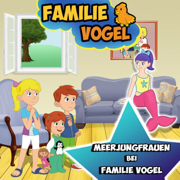 Meerjungfrauen bei Familie Vogel