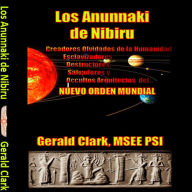 Los Anunnaki de Nibiru