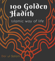 100 Golden Hadith (Abridged)
