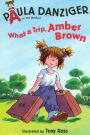 What a Trip, Amber Brown