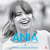 Ania: Biografia Anny Przybylskiej (Biography of Anna Przybylska)