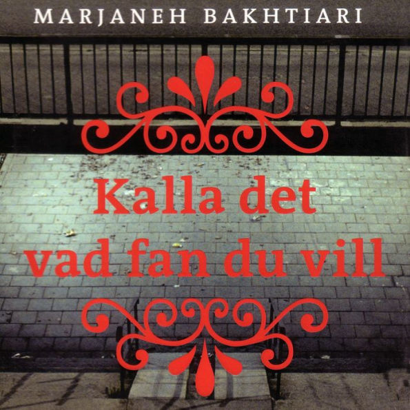 Kalla det vad fan du vill