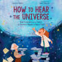 How to Hear the Universe: Gaby González and the Search for Einstein's Ripples in Space-Time