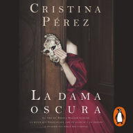 La dama oscura: La vida de Æmilia Bassano Lanyer, la mujer que Shakespeare amó en secreto y lo inspiró a escribir sus obras más famosas